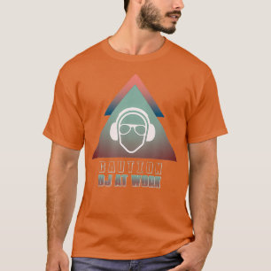 T-shirt Attention DJ Au Travail Casques DJ Cool DJ Music