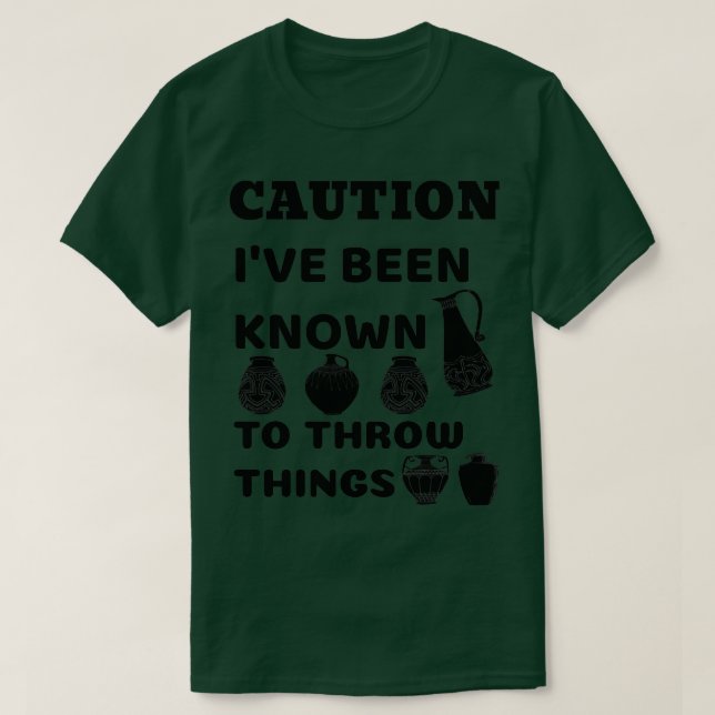 T-shirt Attention Ix27ve A Été Connu Pour Jeter Des Choses (Design devant)