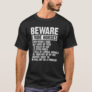 T-shirt Attention je monte à cheval Femmes équestres Cheva
