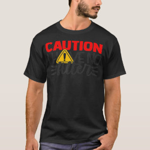 T-shirt Attention Je N'Ai Pas De Filtre Drôle Sarcastique 