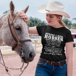 T-shirt Attention Je Ride Chevaux Drôle Equestrian Grange 