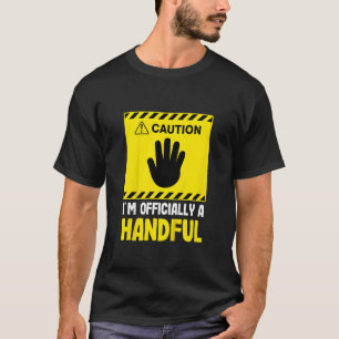 T-shirt Attention Je suis officiellement une poignée migno