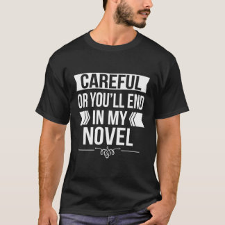 T-shirt Attention Ou Vous Finirez Dans Mon Novel Long Slee