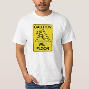 T-shirt ATTENTION PLANCHER MOUILLÉ - Drôle