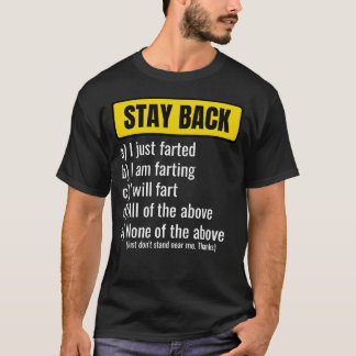 T-shirt Attention Restez en arrière Drôle Fart Plaisanteri