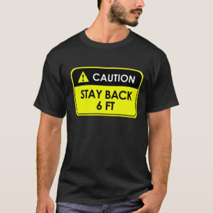 T-SHIRT ATTENTION ! RETOURNEZ À 2 MÈTRES