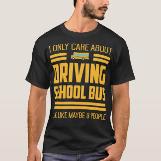 T-shirt Attention Uniquement à la conduite de l'école de b