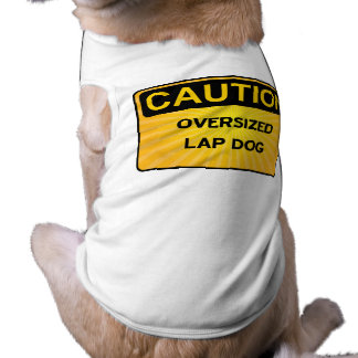 T-shirt ATTENTIONS DES CHIENS - Chien de poche surdimensio