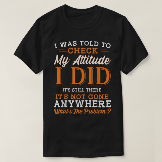 T-shirt Attitude Drôle Hommes Sarcasme Femmes Sarcastique (Design devant)