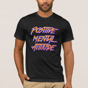 T-shirt attitude mentale positive