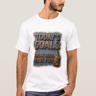 T-shirt Attrape l'oeil OBJECTIFS DU JOUR BOIRE DE LA BIÈRE