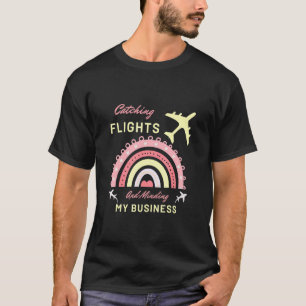 T-shirt Attraper des vols et m'occuper de mes affaires Cit