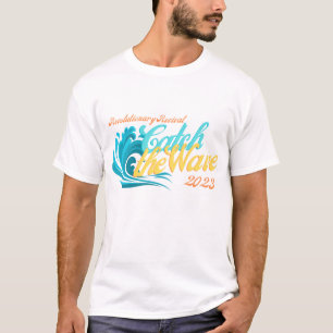 T-shirt Attrapez la vague de renouveau ici en 2023