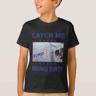 T-shirt Attrapez-Moi En Train D'Époux Dirty Drôle Pour Tru