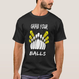 T-shirt Attrapez vos boules Bowling Alley Vêtements Fun Bo