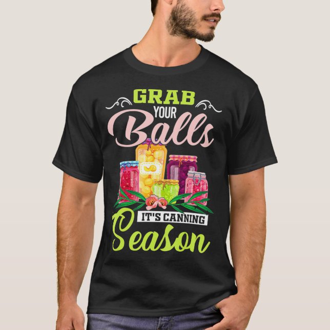 T-shirt Attrapez Vos Boules Sa Saison De Canne Citation Dr (Devant)