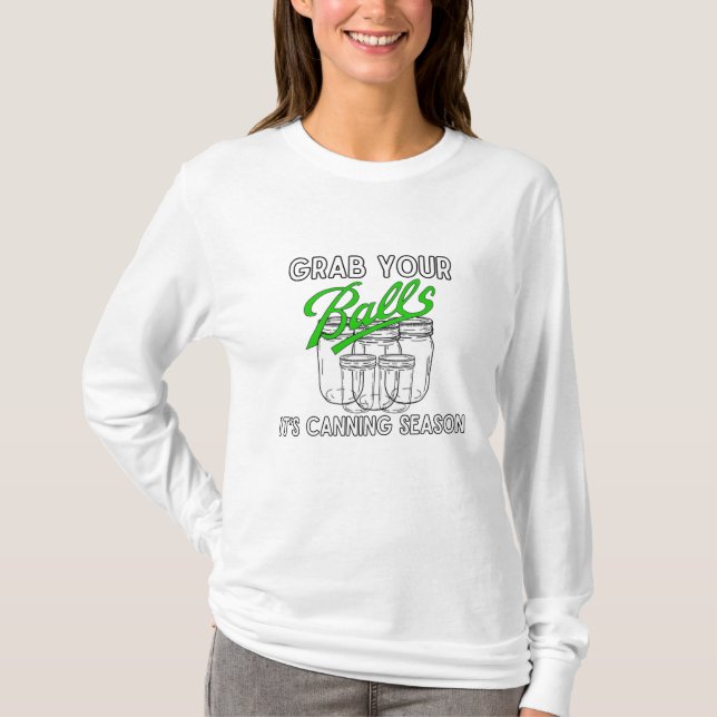 T-shirt Attrapez vos jarres...C’est la saison de la canne (Devant)