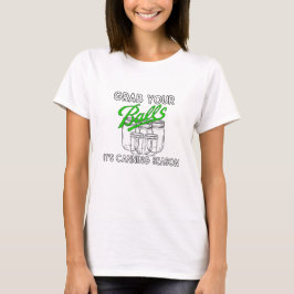 T-shirt Attrapez vos jarres...C’est la saison de la canne