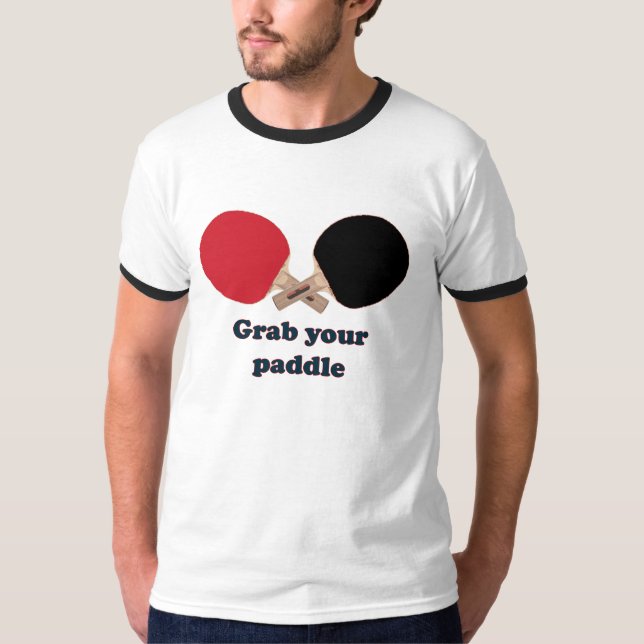 T-shirt Attrapez Votre Paddle Ping Pong (Devant)