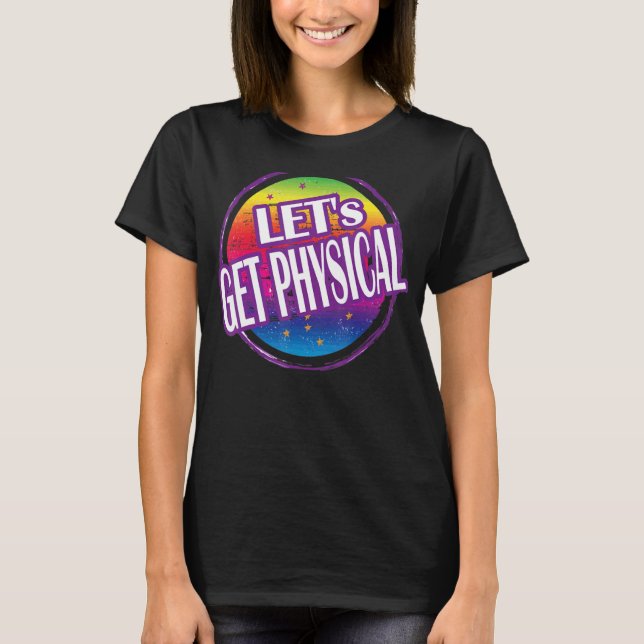 T-shirt Attrapons physique Totalement Rad 80's Exercise Wo (Devant)