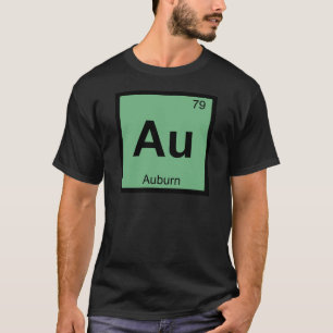 T-shirt Au - Auburn Maine Chimie Symbole de table périodi