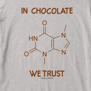 T-shirt Au Chocolat, nous faisons confiance (Molécule de t
