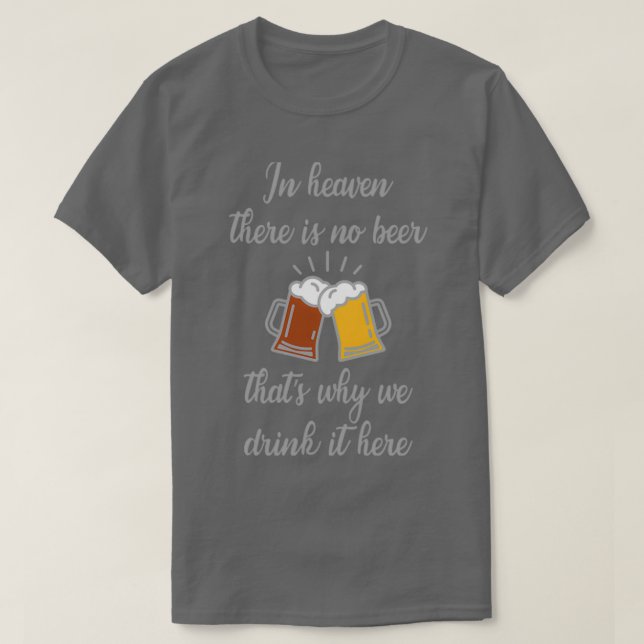 T-shirt Au ciel il n'y a pas de bière T (Design devant)