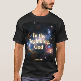 T-shirt Au début, Dieu - Tee Graphique
