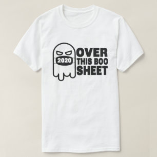 T-shirt Au-Dessus De Cette Boo Sheet 2020 Drôle Fantôme Ha