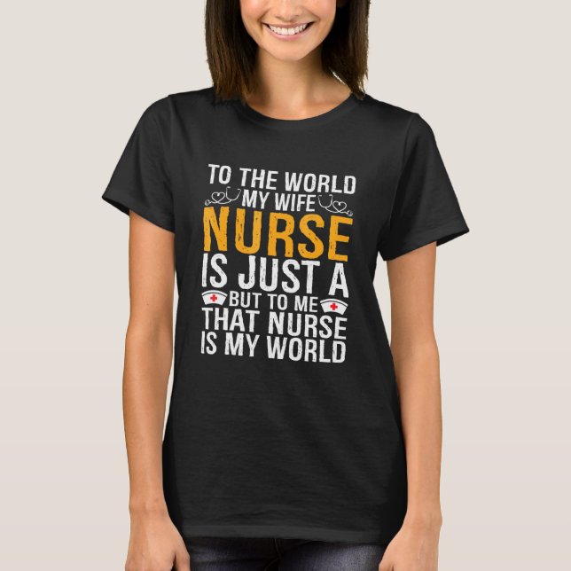T-shirt Au Monde Ma Femme Est Juste Une Infirmière Infirmi (Devant)
