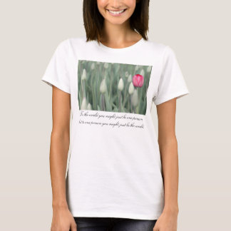 T-shirt Au monde vous pourriez juste être une personne