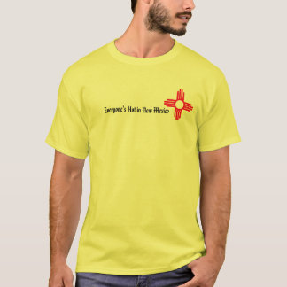 T-shirt Au Nouveau-Mexique, tout le monde est au chaud