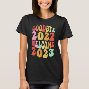 T-shirt Au revoir 2022 Bienvenue 2023 Super rétro Nouvel A