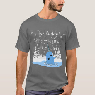 T-shirt Au revoir Buddy J'espère que vous trouverez votre