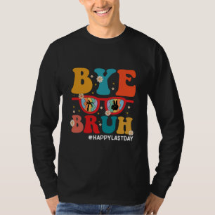 T-shirt Au revoir frère professeur joyeux dernier jour d'é