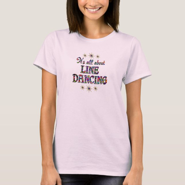 T-shirt Au sujet de la ligne danse (Devant)