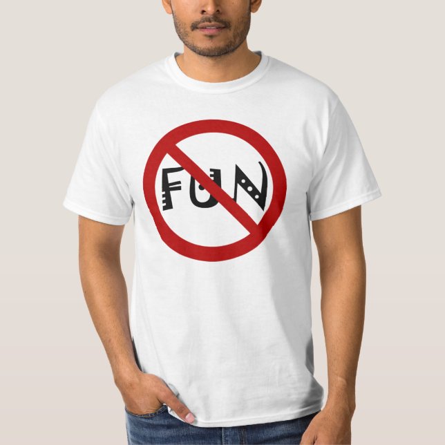T-shirt Aucun amusement ! (Devant)