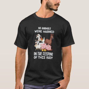 T-shirt Aucun Animal N'a été Blessé Lors De L'alimentation
