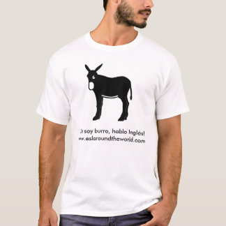 T-shirt ¡ Aucun burro de soja, hablo Inglés !