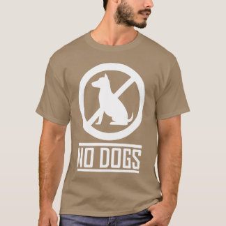 T-shirt Aucun chien cadeaux amis