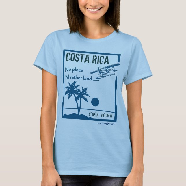 T-shirt Aucun endroit… Costa Rica (Devant)
