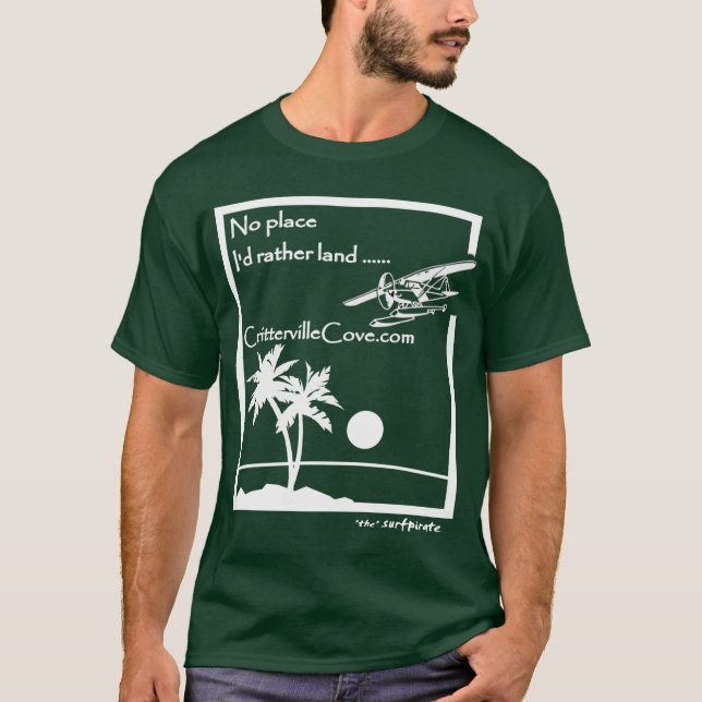 T-shirt Aucun endroit que je débarquerais plutôt ...... (Devant)