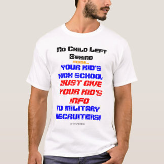 T-shirt Aucun enfant laissé - des militaires !