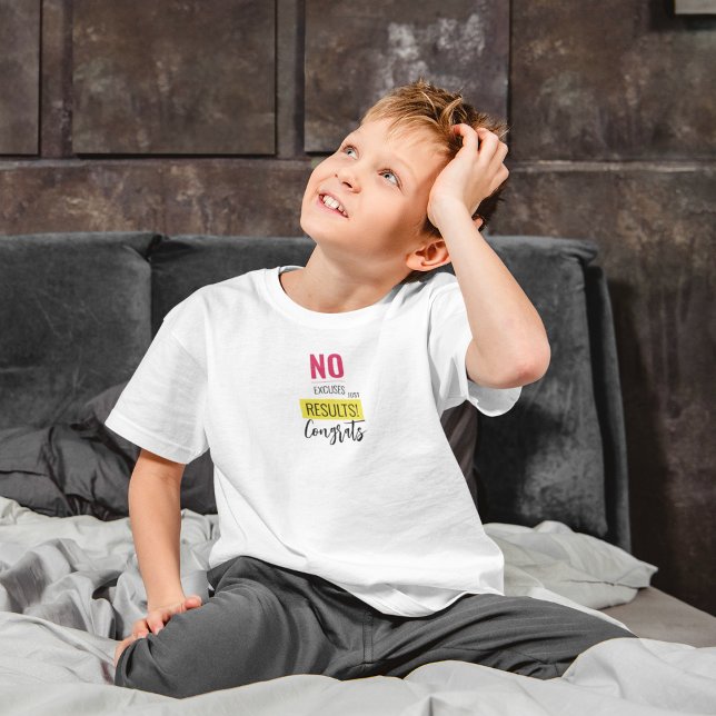 T-shirt Aucun Excusez juste les résultats (Créateur téléchargé)