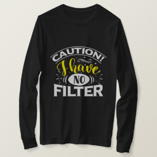 T-shirt Aucun filtre
