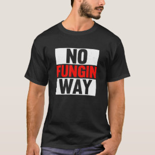 T-shirt Aucun Fongin Way Nft Cryptocurrent non fongible To