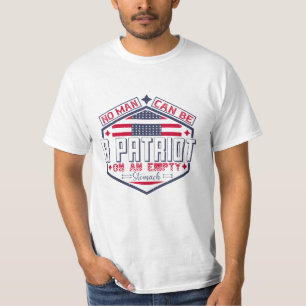 T-shirt Aucun homme ne peut être patriote sur une estomac 