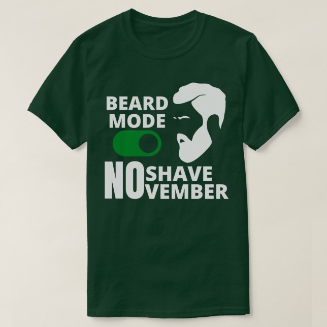 T-shirt Aucun mode de barbe de novembre de rasage activé (Design devant)