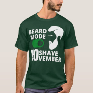 T-shirt Aucun mode de barbe de novembre de rasage activé