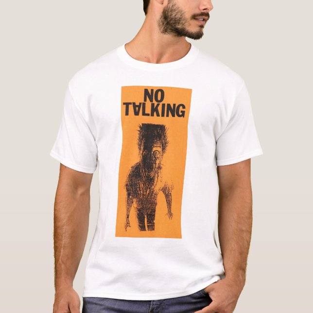 T-SHIRT AUCUN PARLER (Devant)